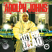 Adolph Johns Album - 'Left For Dead' Released On Indiggo Child